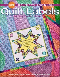 More 50 Nifty Iron-On Quilt Labels (Leisure Arts #4397)