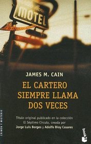 El Cartero Siempre Llama Dos Veces (Crimen Y Misterio) (Spanish Edition)