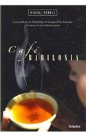 Cafe Babilonia/ Pomegranate Soup (Spanish Edition)