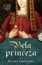 Bela princeza (The White Princess) (Cousins' War, Bk 5) (Serbian Edition)