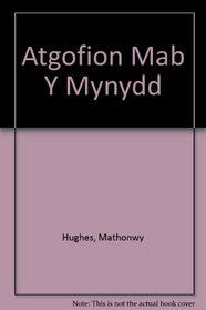 Atgofion Mab Y Mynydd