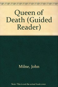 Queen of Death (Guided Reader)