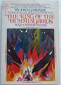 King of the Hummingbirds and Other Tales