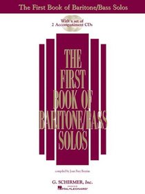 The First Book of Baritone/Bass Solos (First Book of Solos)