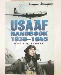 Usaaf Handbook 1939-1945