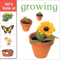Let's Look at: Growing (Let's Look At...(Lorenz Hardcover))