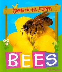 Bees (Down on the Farm)