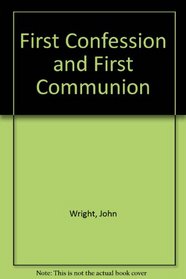 First Confession and First Communion