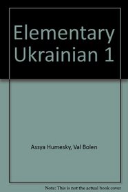 Elementary Ukrainian 1: Student Manual (Osu Slavic Papers)