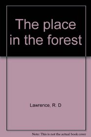 The place in the forest