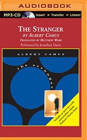 The Stranger: Translated by Matthew Ward