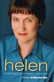 Helen Clark: Portrait of a Prime Minister