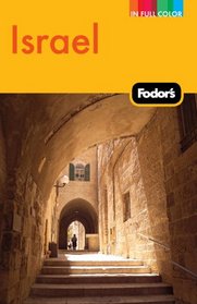 Fodor's Israel, 8th Edition (Full-Color Gold Guides)