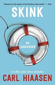 Skink -- No Surrender (Skink, Bk 7)