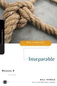 Romans 8: Inseparable (New Community Bible Study Series)