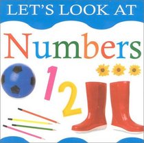 Let's Look at Numbers (Let's Look At...(Lorenz Board Books))
