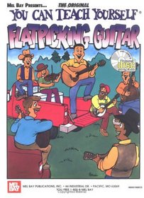 Mel Bay's You Can Teach Yourself Flatpicking Guitar