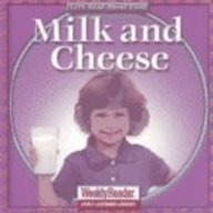 Milk and Cheese (Let's Read About Food)
