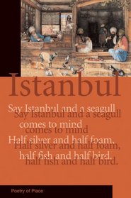 Istanbul (Poetry of Place)