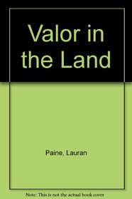 Valor in the Land (Large Print)