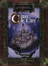 Cause & Cure (Ars Magica Fantasy Roleplaying)