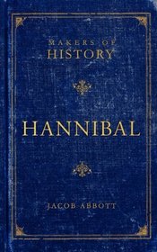 Hannibal: Makers of History