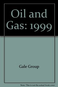 Financial Times Energy Yearbooks, Oil & Gas 1999