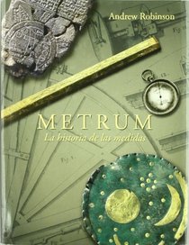 Metrum, La historia de las medidas/ The Story of Measurement (Spanish Edition)