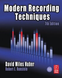 Modern Recording Techniques, Seventh Edition