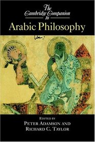 The Cambridge Companion to Arabic Philosophy (Cambridge Companions to Philosophy)