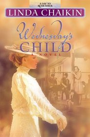 Wednesday's Child (Day to Remember #3)