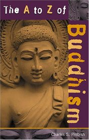 The A to Z of Buddhism (A to Z Guides)