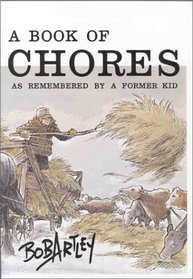 Book of Chores: As Remembered by a Former Kid