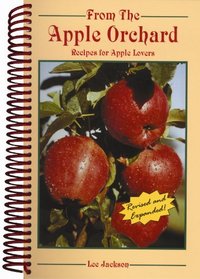 From the Apple Orchard : Recipes for Apple Lovers