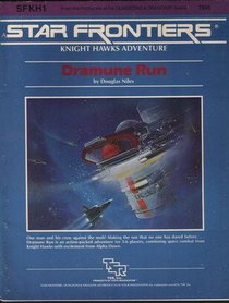 Dramune Run (Star Frontiers module SFKH1)