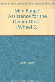 Mini Range: Assistance for the Owner Driver (Wheel S)