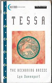 Tessa: The Beckoning Breeze