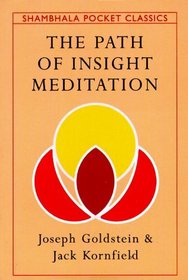 The Path of Insight Meditation (Shambhala Pocket Classics)
