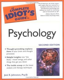 The Complete Idiot's Guide to Psychology (Complete Idiot's Guide to)