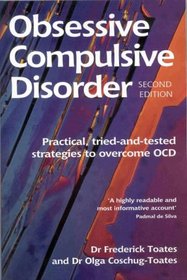 Obsessive Compulsive Disorder: Practical Tried-and-Tested Strategies to Overcome OCD (Class Health) (Class Health)
