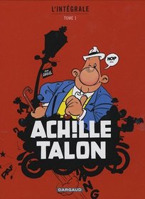 Achille Talon l'Intgrale, Tome 1 (French Edition)