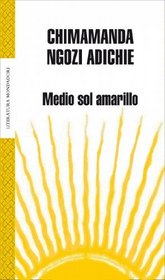 Medio Sol Amarillo/ Half Yellow Sun (Spanish Edition)