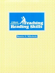 A Short Course in Teaching Reading Skills
