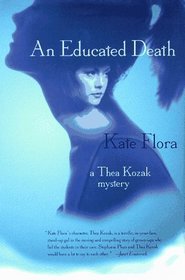 An Educated Death (Thea Kozak)