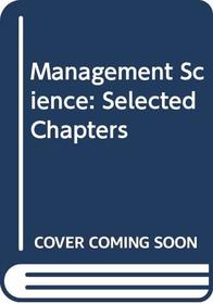 Management Science: Selected Chapters