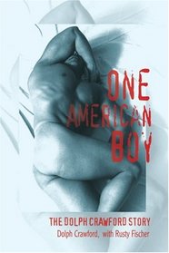 One American Boy: The Dolph Crawford Story