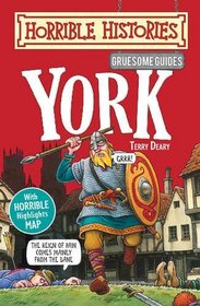 York (Horrible Histories Gruesome Guides)