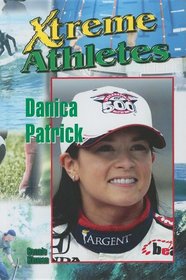Danica Patrick (Xtreme Athletes)