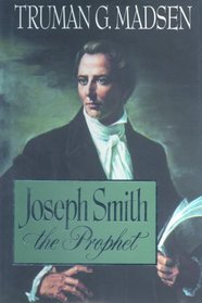 Joseph Smith, the Prophet