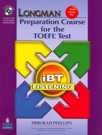 Longman Preparation Course for the TOEFL(R) Test: iBT Listening (Package: Student Book with CD-ROM, 6 Audio CDs, and Answer Key) (Longman Preparation Course for the Toefl Ibt)